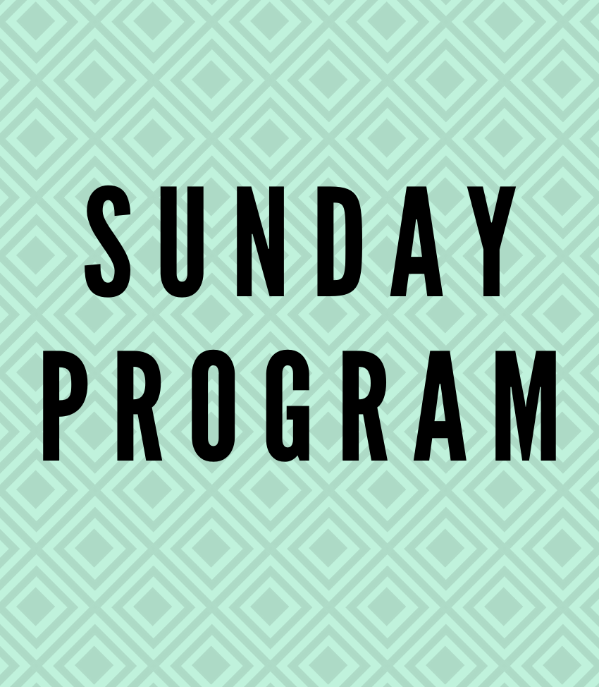 Sunday Program